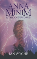 Anna Minim and the Conundrum 1788236378 Book Cover