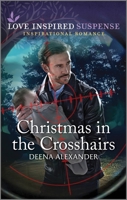 Christmas in the Crosshairs 1335599231 Book Cover