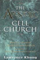 The Apostolic Cell Church 9810412592 Book Cover