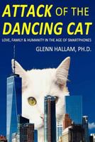Attack of the Dancing Cat 1726306127 Book Cover