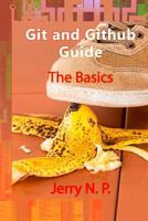 Git and Github Guide: The Basics 1983699381 Book Cover