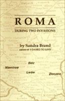 Roma: During Two Invasions 0738854859 Book Cover