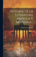 Historia De La Literatura Antigua Y Moderna... 1022330055 Book Cover