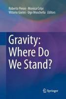 Gravity: Where Do We Stand? 3319202235 Book Cover