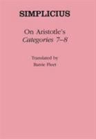 Simplicius: On Aristotle Categories 7-8 1472557344 Book Cover