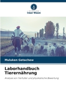 Laborhandbuch Tierernährung (German Edition) 6208389682 Book Cover
