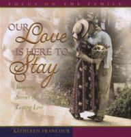 Our Love Is Here to Stay 0736901353 Book Cover