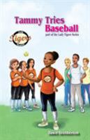 Tammy Tries Baseball (5) 1939696461 Book Cover