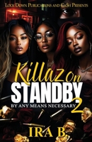 Killaz On Standby 2 196544847X Book Cover