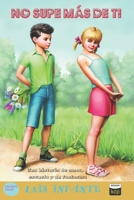NO SUPE MÁS DE TI (Spanish Edition) B0CR67Z62M Book Cover