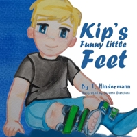 Kip's Funny Little Feet B0CTKPNQTS Book Cover