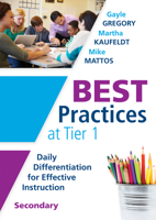 Best Practices at Tier 1 [Secondary]: Daily Differentiation for Effective Instruction, Secondary 1936763958 Book Cover