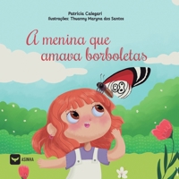 A menina que amava borboletas (Portuguese Edition) 655420993X Book Cover