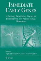 Immediate Early Genes in Sensory Processing, Cognitive Performance and Neurological Disorders 1489987436 Book Cover