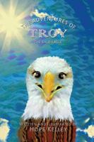 The Adventures of Troy the Bald Eagle 1545643539 Book Cover