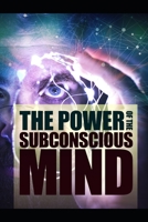 The Power Of The Subconscious Mind 1688759662 Book Cover