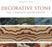 Decorative Stone: The Complete Sourcebook 0500513414 Book Cover