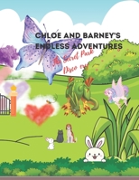 Chloe and Barney's Endless Adventures: The Secret Park B0BTC1KC1W Book Cover