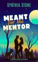 Meant for the Mentor 1952898226 Book Cover