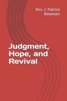 Judgment, Hope, and Revival 1070584940 Book Cover
