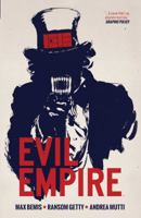 Evil Empire, Volume 1: We the People 1608864944 Book Cover