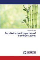 Anti-Oxidative Properties of Bamboo Leaves 6139824095 Book Cover