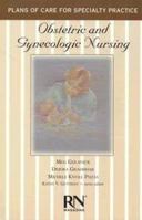 Obstetric and Gynecological Nursing (Care Plans Series) 0827354681 Book Cover