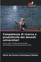 Competenze di ricerca e produttività dei docenti universitari (Italian Edition) 6200675899 Book Cover