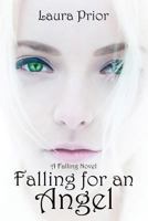 Falling for an Angel 1484128486 Book Cover