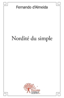 Nordité du simple (French Edition) 2332518347 Book Cover