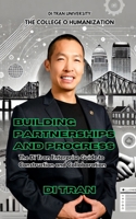 Building Partnerships and Progress: The Di Tran Enterprise Guide to Construction and Collaboration B0DS2CKN2J Book Cover