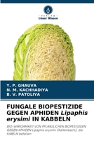 FUNGALE BIOPESTIZIDE GEGEN APHIDEN Lipaphis erysimi IN KABBELN (German Edition) 6207617541 Book Cover