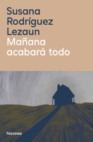Manana Acabara Todo 841018009X Book Cover