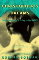 Christopher's Dreams: Dreaming and Living With AIDS 0385316852 Book Cover