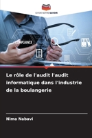 Le rôle de l'audit l'audit informatique dans l'industrie de la boulangerie 6202367423 Book Cover