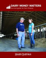 Dairy Money Matters: Survival Guide for Farm Finance 0932147623 Book Cover