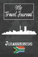 My Travel Journal Johannesburg: 6x9 Travel Notebook or Diary with prompts, Checklists and Bucketlists perfect gift for your Trip to Johannesburg (South Africa) for every Traveler 1678899631 Book Cover