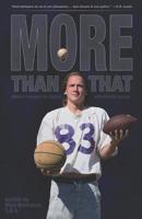 More Than That: Biblical Principles for Dealing with Athletic Injuries 1072126125 Book Cover