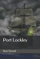Port Lockley (Lost in Janathic) 1729464610 Book Cover