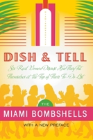 Dish and Tell: Six Real Women Discuss How They Put Themselves at the Top of Their To-Do List 0060777729 Book Cover