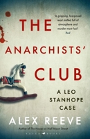 The Anarchists' Club 1526604191 Book Cover