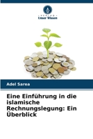 Eine Einführung in die islamische Rechnungslegung: Ein Überblick 620576802X Book Cover