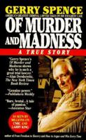 Of Murder and Madness: A True Story 0385188013 Book Cover