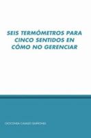 Seis Termometros 141220206X Book Cover
