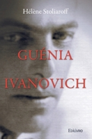 Guénia Ivanovich (French Edition) 2414435070 Book Cover