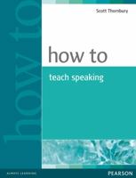 How To Teach Speaking (HOW) 0582853591 Book Cover