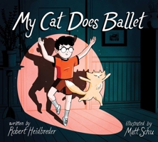 My Cat Does Ballet 1665917032 Book Cover