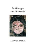 Erzählungen aus Südamerika 3833007559 Book Cover