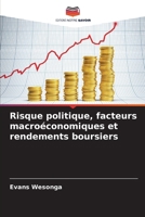 Risque politique, facteurs macroéconomiques et rendements boursiers (French Edition) 6208913055 Book Cover