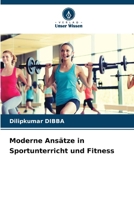Moderne Ansätze in Sportunterricht und Fitness (German Edition) 6209559255 Book Cover